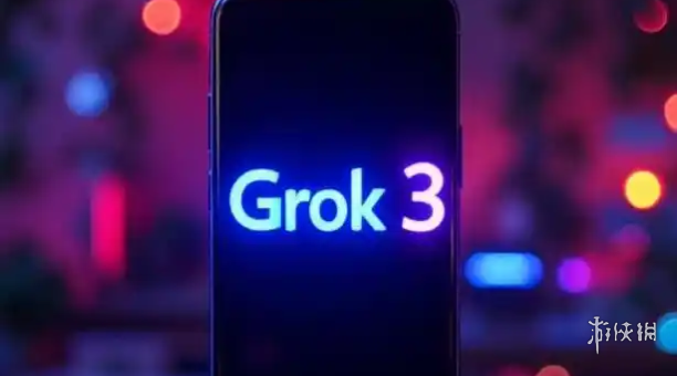 grok3怎么读 grok3读法教程图1